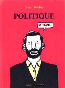 Politique - Kerbaj Mazen