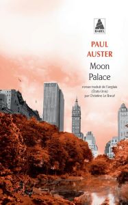 Moon Palace - Auster Paul - Le Boeuf Christine