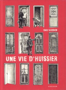 Une vie d'huissier - Guedin Dav