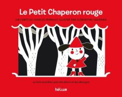 Le Petit Chaperon rouge - Sourdais Clémentine - Perrault Charles