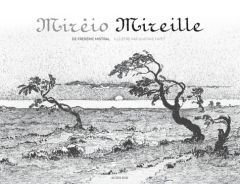 Mirèio Mireille - Mistral Frédéric - Fayet Gustave - Guerre Claude -