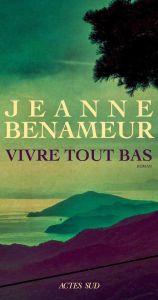 Vivre tout bas - Benameur Jeanne