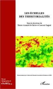 Géographie et Cultures N° 81, printemps 2012 : Les échelles des territorialités - Arnauld de Sartre Xavier - Gagnol Laurent