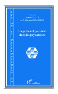 Région et Développement N° 35-2012 : Inégalités et pauvreté dans les pays arabes - Catin Maurice - El Mouhoub Mouhoud