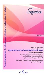 Savoirs N° 30/2012 : Apprendre avec les technologies numériques - Blandin Bernard - Bergère Amandine - Coulbaut-Lazz