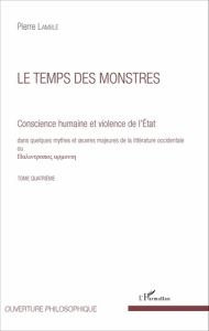 Conscience humaine et violence de l'Etat dans quelques mythes et oeuvres majeures de la littérature - Lamblé Pierre