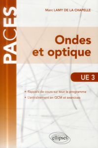 Ondes et optique UE 3 - Lamy de la Chapelle Marc