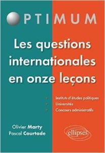 Les questions internationales en onze leçons - Marty Olivier - Courtade Pascale