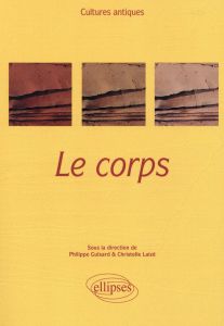 Le corps - Guisard Philippe - Laizé Christelle - Kalfon Jean-