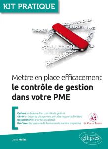 Mettre en place efficacement le contrôle de gestion d'une PME - Molho Denis - Chambon Jean-Louis