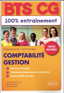 BTS comptabilité gestion (CG) - Bellanger Nadia - Didierlaurent Adine - Gaschet Ch