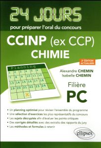 CCINP (ex CCP) Chimie Filière PC. 2e édition revue et corrigée - Chemin Alexandre - Chemin Isabelle