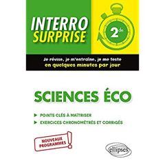 Sciences éco 2de. Points clés à maîtriser, exercices chronométrés et corrigés - Aupècle Catherine