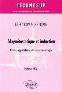 Magnétostatique et induction - Akbi Mohamed