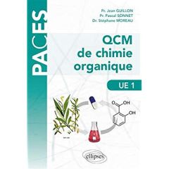 QCM de chimie organique - Guillon Jean - Sonnet Pascal - Moreau Stéphane