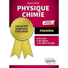 SPECIALITE PHYSIQUE-CHIMIE - PREMIERE - NOUVEAUX PROGRAMMES - BOREL FREDERIC