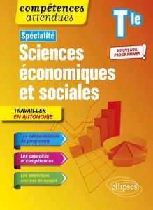 Sciences économiques et sociales spécialité Tle. Edition 2020 - Aupècle Catherine