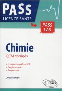 Chimie. QCM corrigés - Clerc Christophe