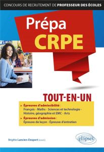 Prépa CRPE. Tout-en-un - Lancien Brigitte - Anouil Séverine - Bergevin Solè