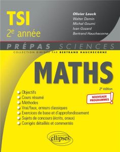 Mathématiques TSI, 2e année. 2e édition - Leuck Olivier - Damin Walter - Goumi Michel - Goza