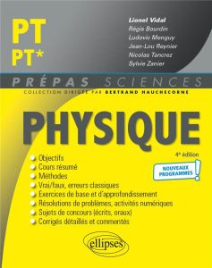 Physique PT/PT*. 4e édition - Vidal Lionel - Bourdin Régis - Menguy Ludovic - Pa