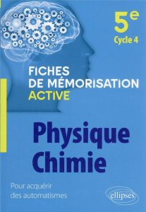 Physique-chimie - 5e cycle 4 - Sarrassat Gohier jeanne - Laurent Bruno