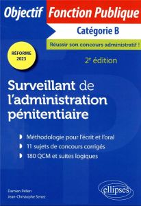 Surveillant de l’administration pénitentiaire - Pellen Damien - Senez Jean-Christophe