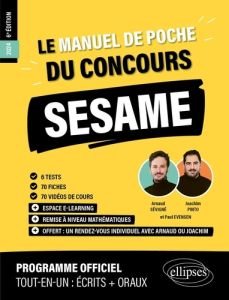 Le manuel de poche du concours SESAME. 6 tests, 70 fiches, 70 vidéos de cours, Edition 2024 - Sévigné Arnaud - Pinto Joachim - Evensen Paul