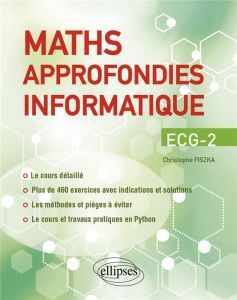 Maths approfondies informatique ECG 2 - Fiszka Christophe