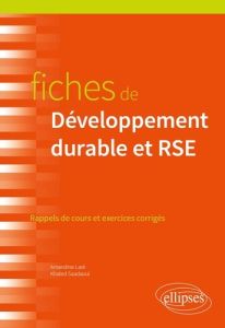 Fiches de développement durable et RSE. Rappels de cours et exercices corrigés - Laré Amandine - Saadaoui Khaled