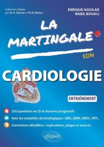 Cardiologie. Entraînement - Aguilar Enrique - Bouali Nabil - Charon Anne - Met