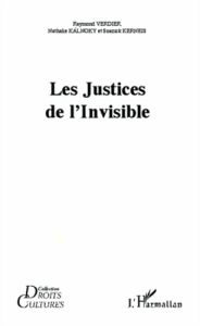 Les justices de l'invisible. Avec 1 DVD - Verdier Raymond - Kalnoky Nathalie - Kerneis Soazi