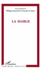 La marge - Josserand Philippe - Le Jeune Françoise