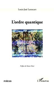 L'ordre quantique - Lestocart Louis-José - Diner Simon