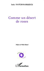 Comme un désert de roses - Vinitchi Radulescu Stella - Bénard Michel