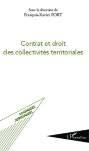 Contrat et droit des collectivités territoriales - Fort François-Xavier