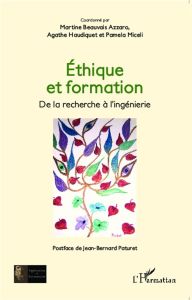 Ethique et formation. De la recherche à l'ingénierie - Beauvais Azzaro Martine - Haudiquet Agathe - Micel