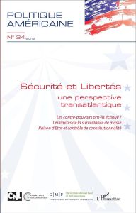 Politique américaine N° 24/2015 : Sécurité et libertés. Une perspective transatlantique - Meyer Alix