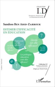 Estimer l'efficacité en éducation - Ben Abid-Zarrouk Sandoss - Mingat Alain