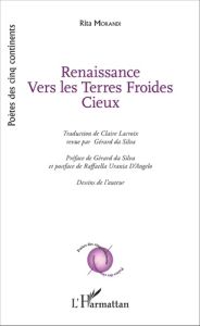 RENAISSANCE VERS LES TERRES FROIDES CIEUX - MORANDI RITA