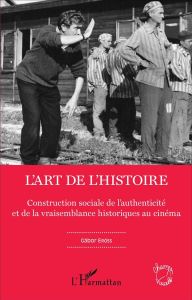 L'art de l'Histoire - Eröss Gabor