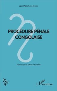 Procédure pénale congolaise - Tasoki Manzele José-Marie - Kengo wa Dondo Léon