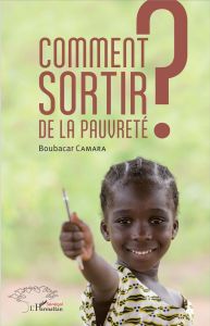 Comment sortir de la pauvreté ? - Camara Boubacar - Hane Fama