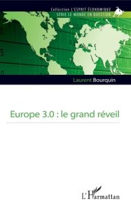 Europe 3.0 : le grand réveil - Bourquin Laurent