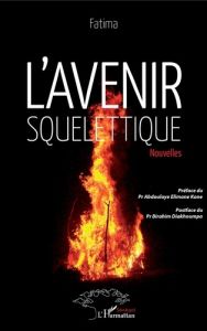 L'avenir squelettique - Faye Fatima