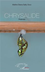 Chrysalide - Dabo Diana Sally