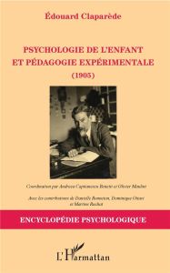 Psychologie de l'enfant et pédagogie expérimentale. 1905 - Claparède Edouard - Capitanescu Benetti Andreea -