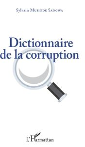 Dictionnaire de la corruption - Musinde Sangwa Sylvain