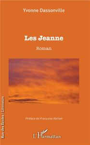 Les Jeanne - Dassonville Yvonne - Kerisel Françoise