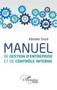 Manuel de gestion d'entreprise et de contrôle interne - Touré Kémoko